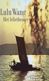 Wang, Lulu  -  Het lelietheater