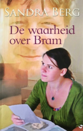 Berg, Sandra  -  De waarheid over Bram