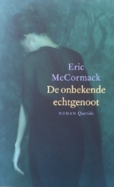 McCormack, Eric  -  De onbekende echtgenoot