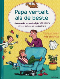 Bismarck von, Melanie  -  Papa vertelt als de beste