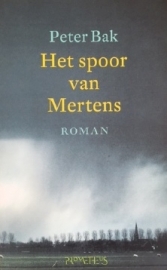 Bak, Peter  -  Het spoor van Mertens
