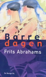 Abrahams, Frits  -  Barre dagen