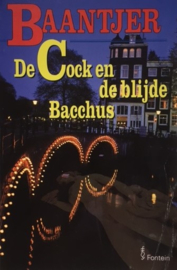 Baantjer, A.C.  -  (56) De Cock en de blijde Bacchus