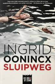 Oonincx, Ingrid  -  Sluipweg