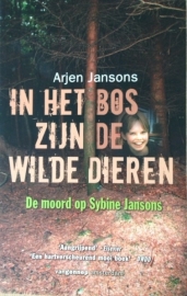 Jansons, Arjen  -  In het bos zijn de wilde dieren