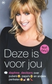 Dekkers, Daphne  -  Deze is voor jou