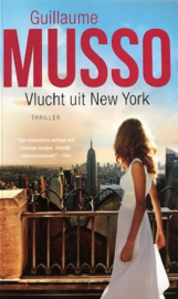 Musso, Guillaume  -  Vlucht uit New York