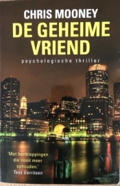 Mooney, Chris  -  De geheime vriend