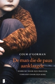 O' Gorman, Colm  -  De man die de paus aanklaagde