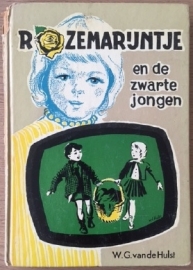 Hulst van de, W.G.  -  Rozemarijntje en de zwarte jongen