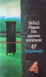 Haasse, Hella S.  -  Een nieuwer testament
