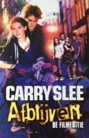 Slee, Carry  -  Afblijven