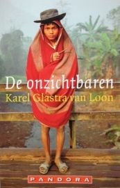 Glastra van Loon, Karel  -  De onzichtbaren