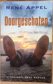 Appel, René  -  Doorgeschoten