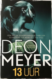 Meyer, Deon  -  13 uur