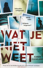Cleveland, Karen  -  Wat je niet weet