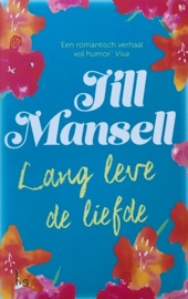 Mansell, Jill  -  Lang leve de liefde