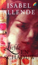 Allende, Isabel  -  Liefde en schaduw