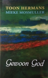Hermans, Toon  -  Gewoon God