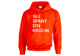 Gij Spant D'n Kroon - Koningsdag hoodie