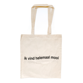 Ik Vind Helemaal Mooi totebag