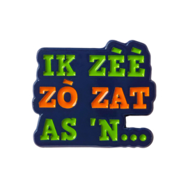 Pin - Ik Zèè Zò Zat As 'n...