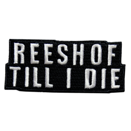 Reeshof 'till I die embleem