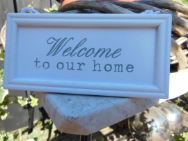 hanger " welcome to our home"