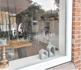 Raamsticker Oh kom er eens kijken