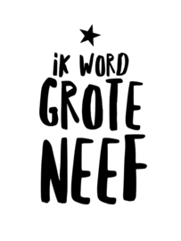 Ik word Grote Neef