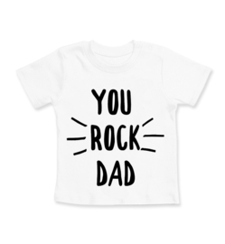 You rock dad