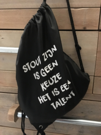 Stout zijn !!