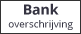 bank overschrijving