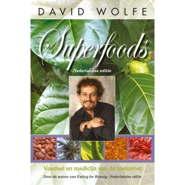 Boek: Superfoods van David Wolfe (NL)