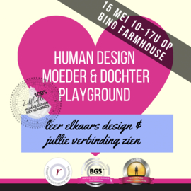 NIEUW! Ervaar de unieke Moeder & Dochter Human Design Playground 15 mei 2026 (prijs voor moeder-dochter stel samen)