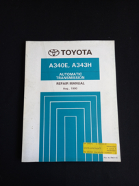Workshop manual Toyota A340E and A343H automatic transmission (August 1990)