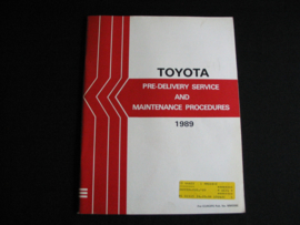 Workshop manual Toyota pre-delivery and maintenance procedures (1989)