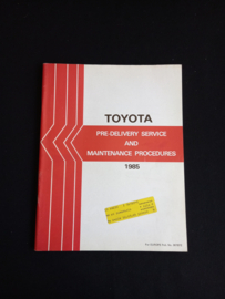 Werkplaatshandboek Toyota leveringsprocedures en onderhoud (1985)
