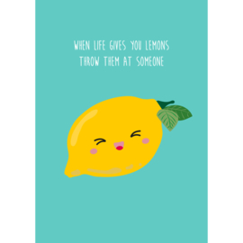 Ansichtkaart when life gives you lemons