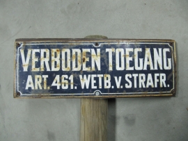 Enamel sign "No Trespassing"