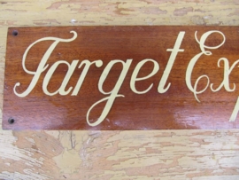 Scheepsnaambord " Target Expresse"