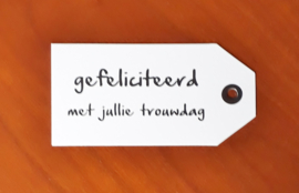 Kaartje voor aan uw kado: gefeliciteerd met jullie trouwdag