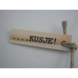 HOUTEN LABEL ....KUSJE!