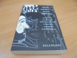 Blanke broeders, zwarte vreemden - Meijers, Erica