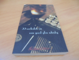 22 verhalen en een goed glas whisky
