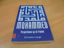 Mohammed, perspectieven op de profeet - Lange, Christian