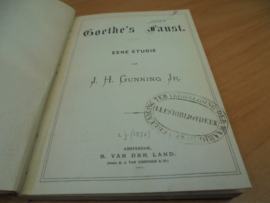 Goethe's Faust, eene studie - J.H Gunning, jr