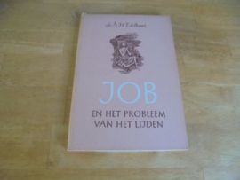 Job en het probleem van het lijden - Edelkoort. A.H