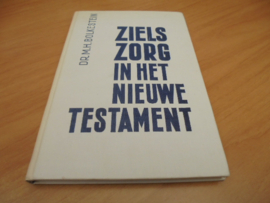 Zielszorg in het nieuwe testament  - Bolkestein. M.H