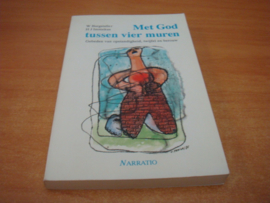 Met god tussen vier muren - Burgstaller, W